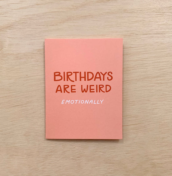 Birthdays Are Weird