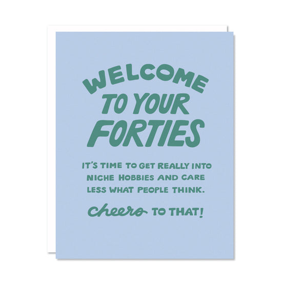Welcome to Your Forties