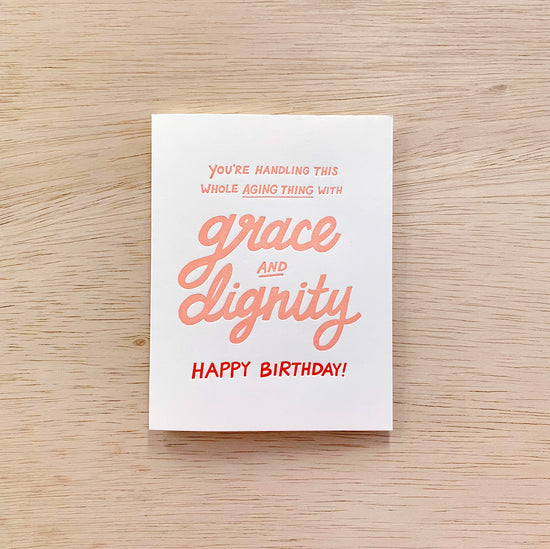 Grace + Dignity