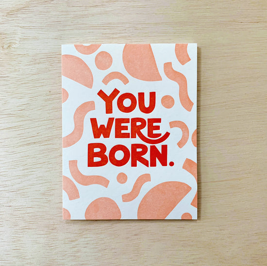 You Were Born.