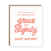 Grace + Dignity