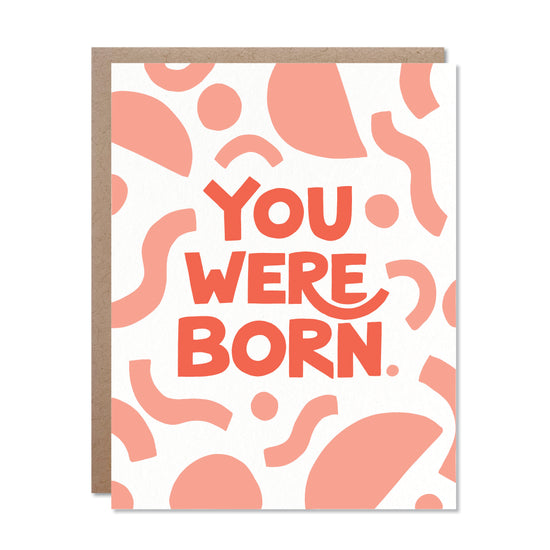 You Were Born.