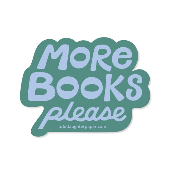 More Books Please
