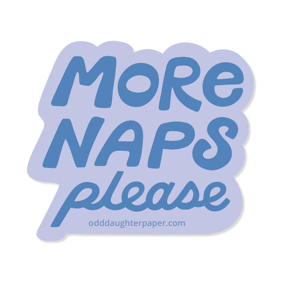More Naps Please