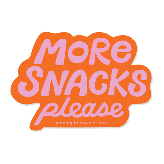 More Snacks Please