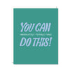 You Can Do This