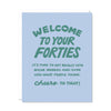 Welcome to Your Forties