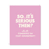 Serious Engagement (New)