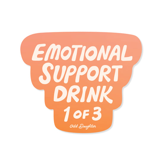 Emotional Support Drink