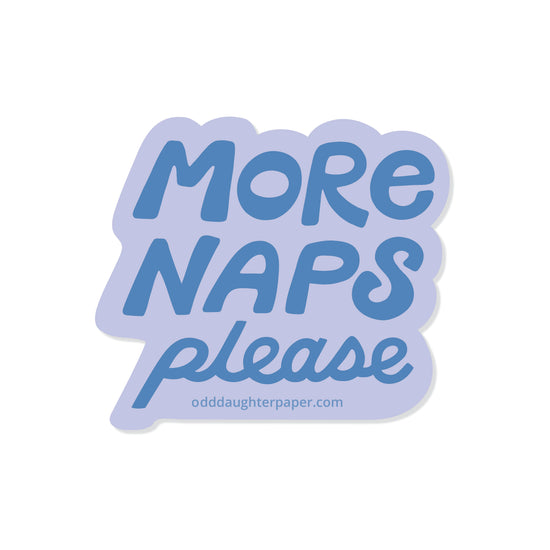 More Naps Please