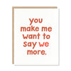 Say We More