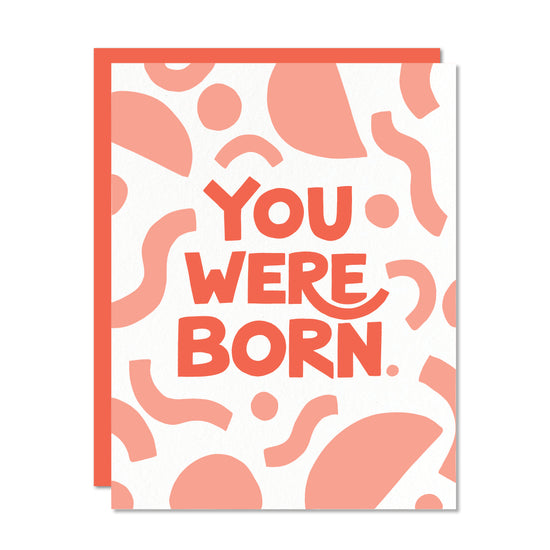 You Were Born.