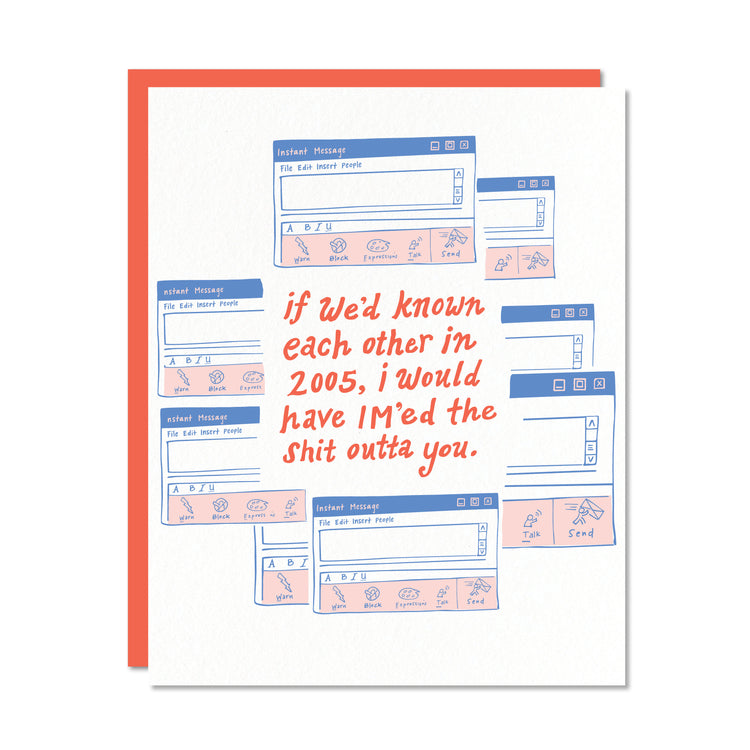 Greeting card with a red envelope. Illustrations of AIM (AOL instant messenger) windows. Hand lettered text reads "if we&